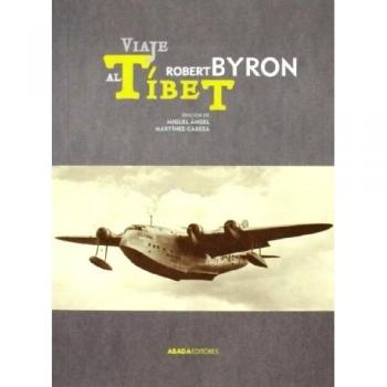 Viaje Al Tíbet - Robert Byron