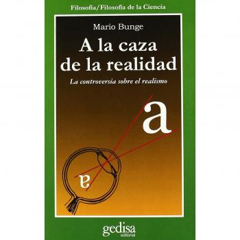 A la caza de la realidad