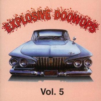 Explosive Doo Wop Volume 5 - Various Artists Compilation