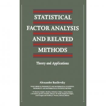 Statistical Factor Analysis and Related Methods: Theory and Applications by John Wiley & Sons