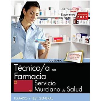 Técnico/a en farmacia. Servicio Murciano de Salud. Temario y Test General