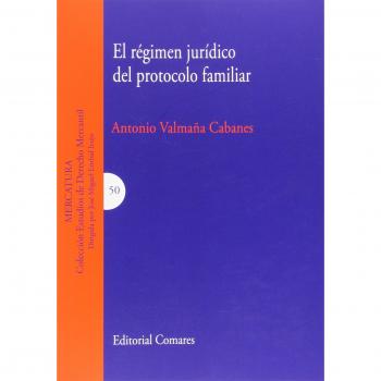 Régimen jurídico del protocolo familir,El