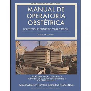 Manual de Operatoria Obstétrica: Un enfoque práctico y multimedia