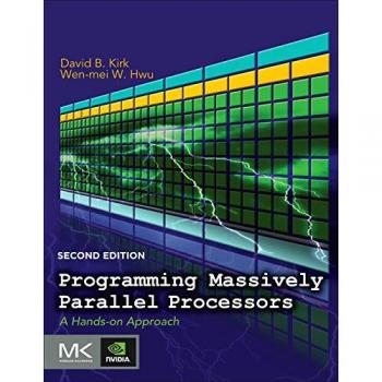 Programming Massively Parallel Processors: A Hands-On Approach