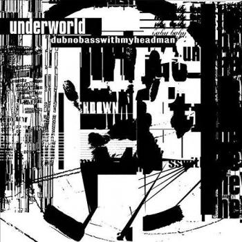 Underworld Dubnobasswithmyheadman Remastered Limited Edition 2-LP Vinyl Set
