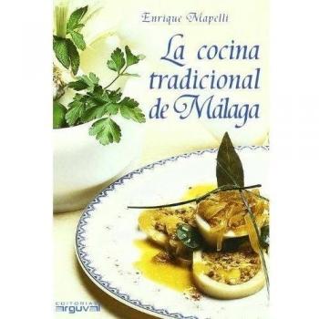La cocina tradicional de Málaga