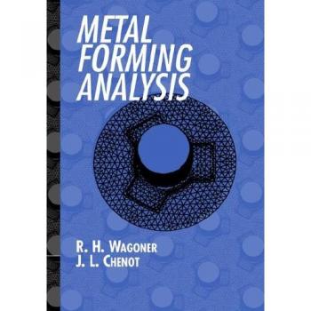 Metal Forming Analysis Paperback by R. H. Wagoner - Comprehensive Guide to Metalworking Techniques