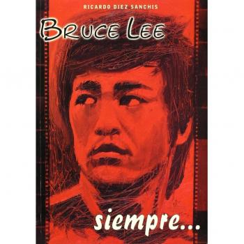 Bruce Lee siempre