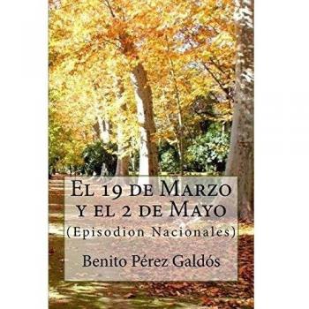 El 19 de Marzo y el 2 de Mayo