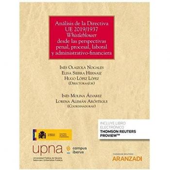 Análisis De La Directiva Ue 2019/1937 Whistleblower Desde Las Perspectivas Penal, Procesal, Laboral Y Administrativo-Financiera: 1360