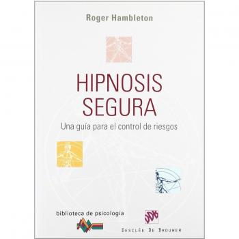 Hipnosis segura: Una guía para el control de riesgos