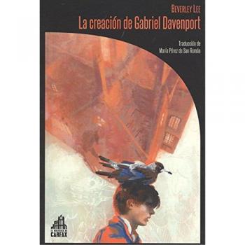 La creación de Gabriel Davenport: 5