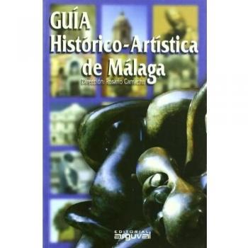 Guía histórico-artística de Málaga