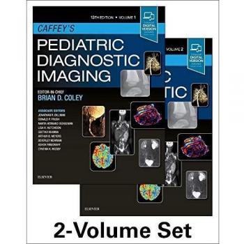 Caffey's Pediatric Diagnostic Imaging, 2-Volume Set, 13e