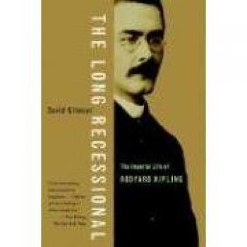 The Long Recessional: The Imperial Life of Rudyard Kipling - Historical Biography Book