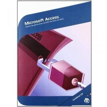 Microsoft Access: Diseño de aplicaciones sencillas de bases de datos
