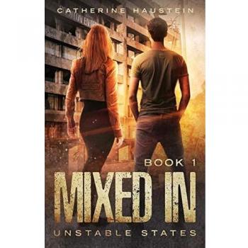 Mezclado en (Estados Inestables, Volumen 1) - Catherine Haustein