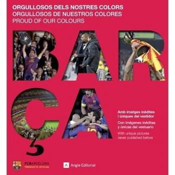 Barça. Orgullosos dels nostres colors