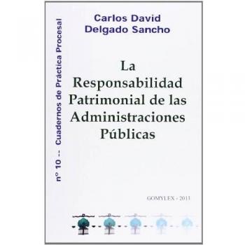 La Responsabilidad Patrimonial De Las Administraciones Públicas