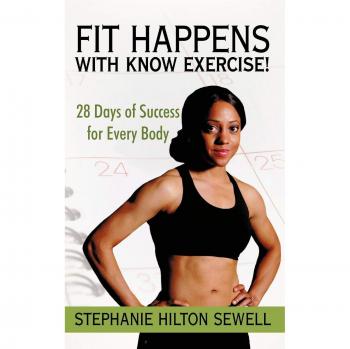 Fit Happens: 28 Días de Éxito para Cada Cuerpo - Libro en Tapa Dura sobre Ejercicio Consciente