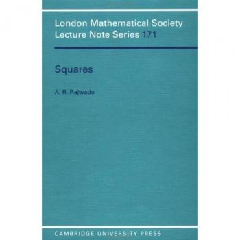 Serie de Notas de Conferencias de la Sociedad Matemática de Londres: Cuadrados (LMS: 171)