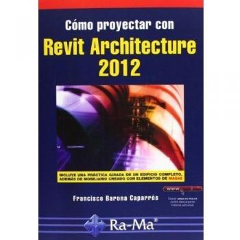 Cómo Proyectar Con Revit Architecture 2012