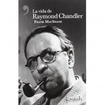 La vida de Raymond Chandler