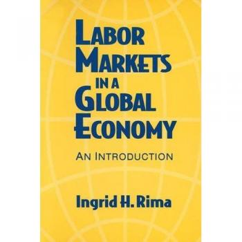 Labor Markets in a Global Economy: A Macroeconomic Perspective