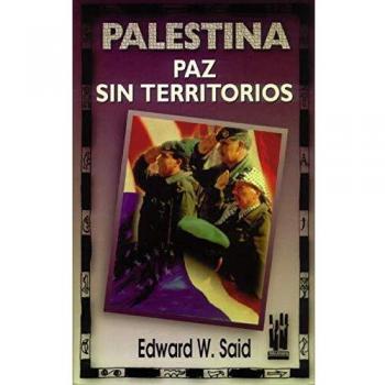 Palestina.: Paz sin territorios