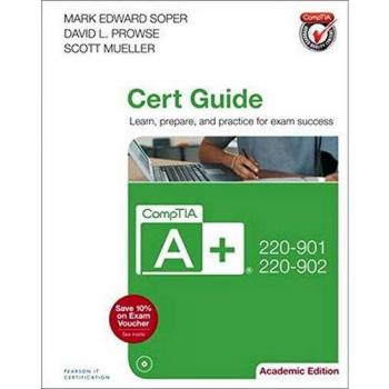 CompTIA A+ 220-901 and 220-902 Cert Guide, Academic Edition