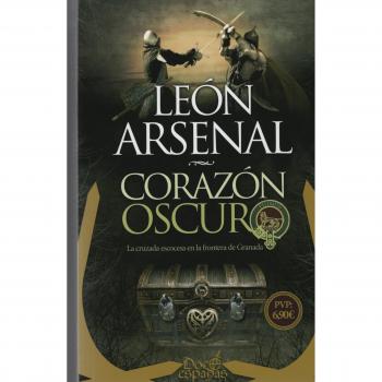Corazón oscuro: La cruzada escocesa en la frontera de Granada