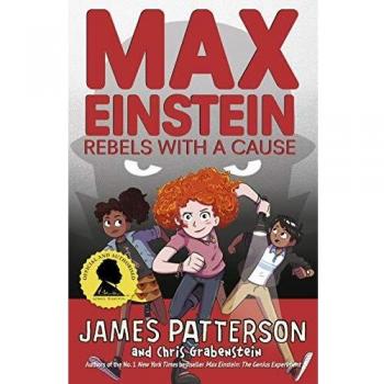 Max Einstein: Rebels with a Cause