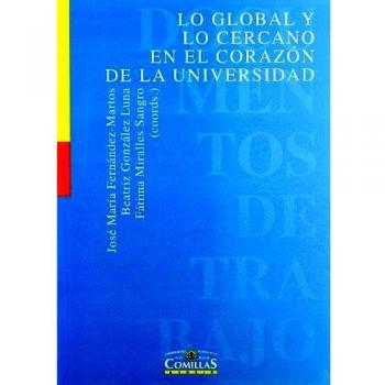 Lo global y lo cercano en el corazón de la Universidad