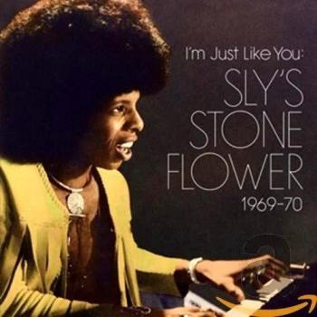 I´M Just Like You:Sly´S Stone Flower 1969-70 Cd