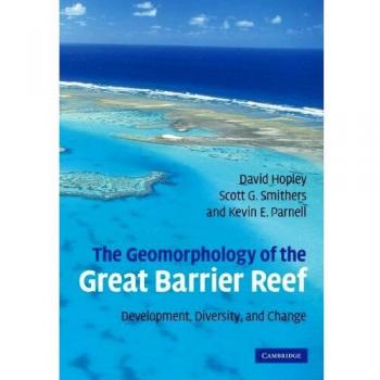 Geomorfología del Gran Arrecife de Coral: Desarrollo, Diversidad y Cambio