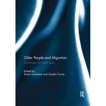 Older People and Migration: Challenges for Social Work