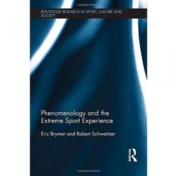 Phenomenology and the Extreme Sport Experience
