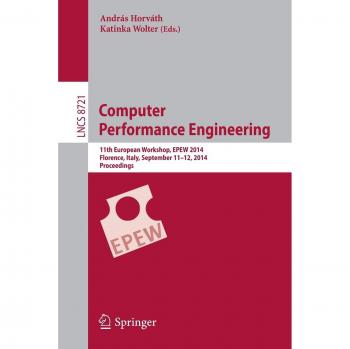Computer Performance Engineering: 11th European Workshop, EPEW 2014, Florence, Italy, September 11-12, 2014, Proceedings