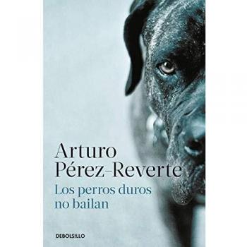 Los perros duros no bailan