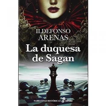 La duquesa de Sagan - Ildefonso Arenas Romero