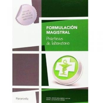 Formulación magistral. Prácticas de laboratorio