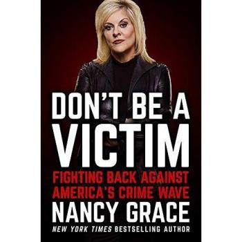 Don't Be a Victim: Fighting Back Against America's Crime Wave