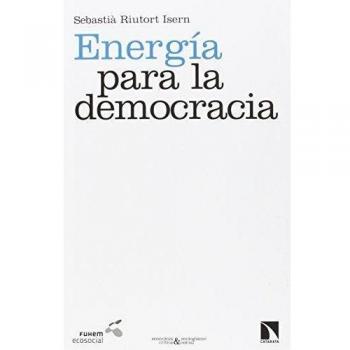 Energía Para La Democracia: La cooperativa Som Energia como laboratorio social