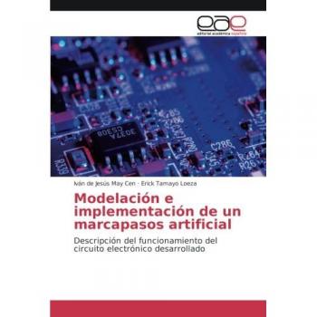 Modelación e implementación de un marcapasos artificial: Descripción del funcionamiento del circuito electrónico desarrollado