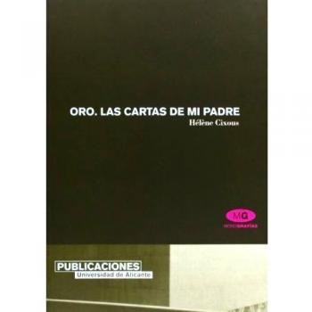 ORO, LAS CARTAS DE MI PADRE