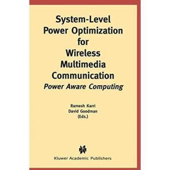 Power Aware Computing: System-Level Optimization for Wireless Multimedia Communication