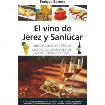 El vino de Jerez y Sanlúcar
