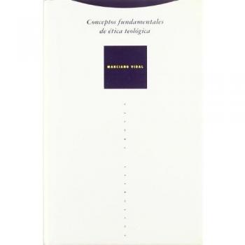 Conceptos Fundamentales De Ética Teológica