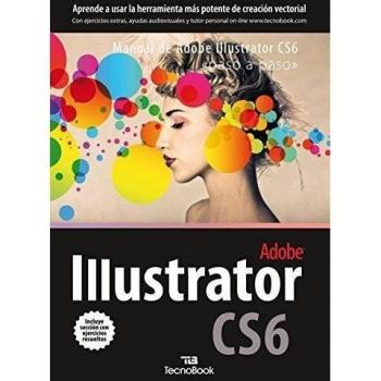 Manual de Adobe Illustrator CS6: paso a paso - Desconocido