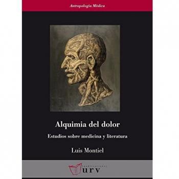 Alquimia del dolor: Estudios sobre medicina y literatura: 16